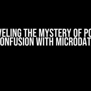 Unraveling the Mystery of Pointer Confusion with Microdata